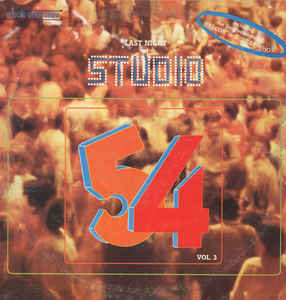 Last Night At Studio 54 Vol.3