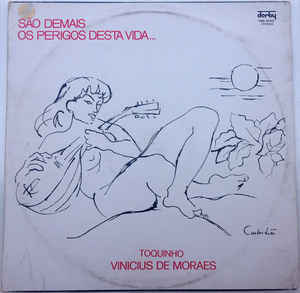 Sao Demais Os Perigos Desta Vida