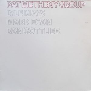 Pat Metheny Group Ecm1114