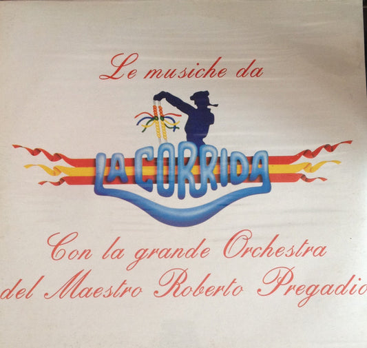 Le Musiche Da La Corrida