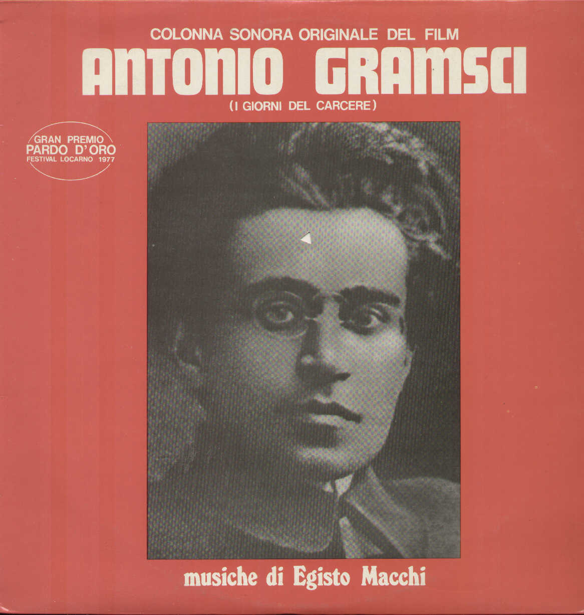 Antonio Gramsci I Giorni Del Carcere