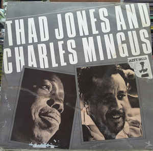 Thad Jones & Charles Mingus
