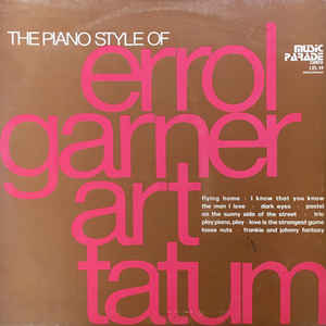 The Piano Style Of Erroll Garner Art Tatum