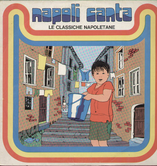 Canta Napoli Le Classiche Napoletane
