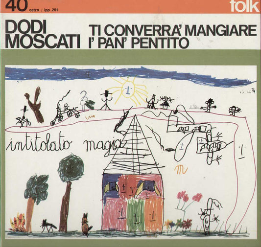 Ti Converrà Mangiare I'pan Pentito