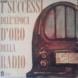 I Successi Dell# Epoca D#Oro Della Radio