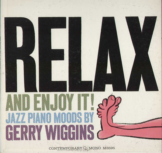 Relax And Enjoy It