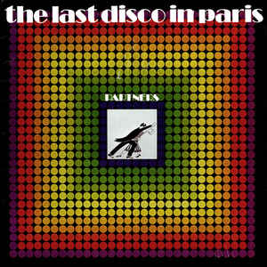 The Last Disco In Paris
