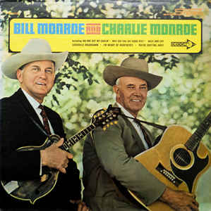 Bill Monroe And Charlie Monroe