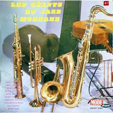 Les Geants Du Jazz Moderne