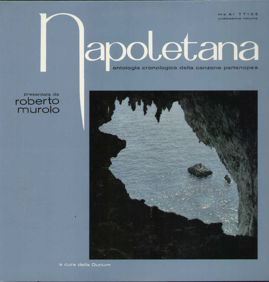 Napoletana Antologia Cronologica Della Canzone Partenopea 11