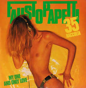 35A Raccolta - My One And Only Love