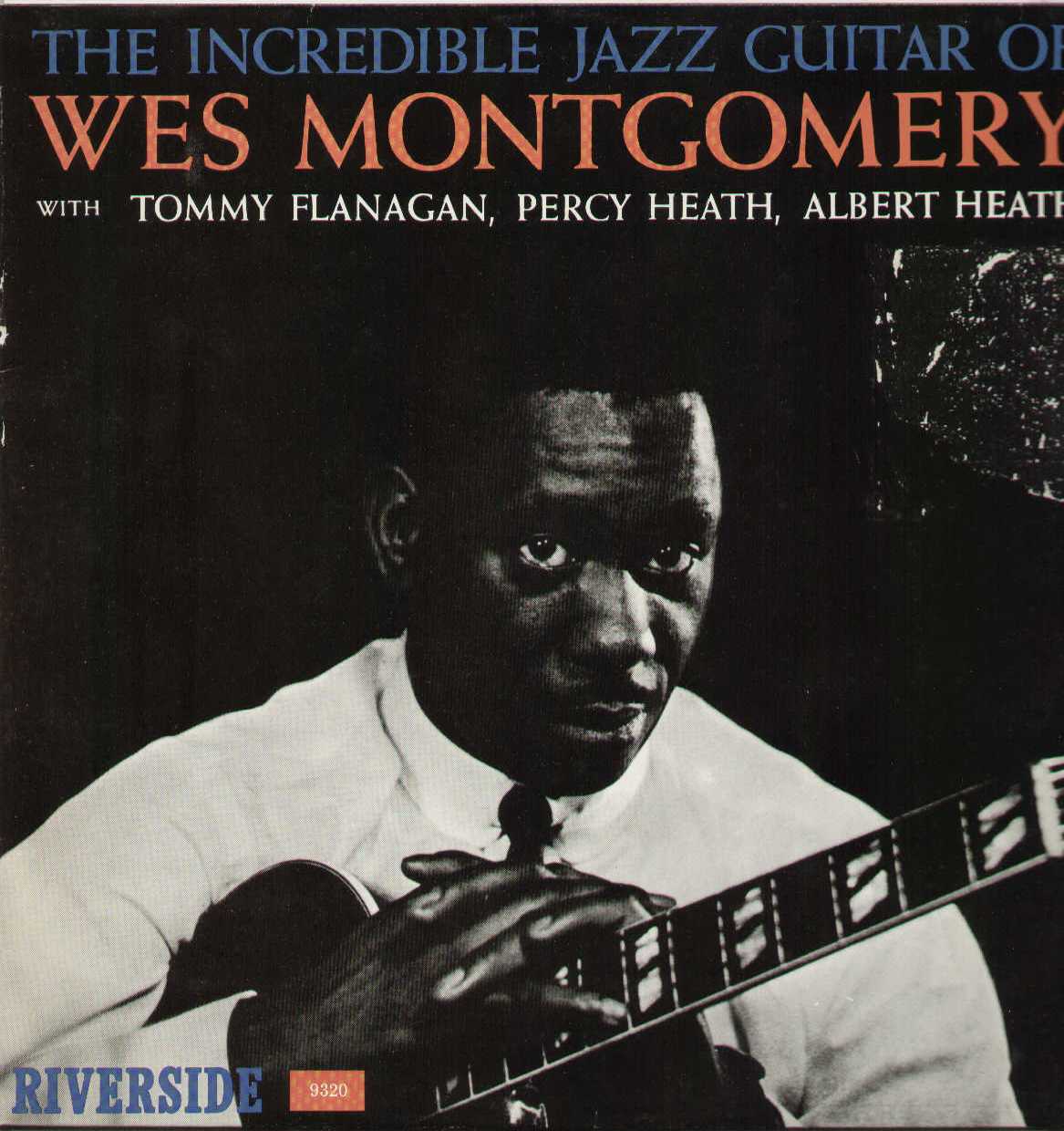 The Incredible Jazz Guitar Of Wes Montgomery