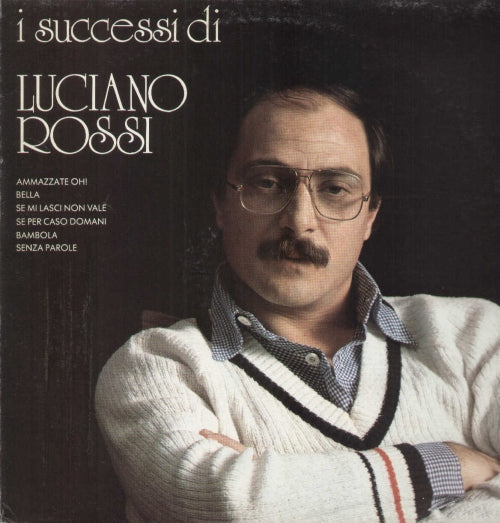 I Successi Di Luciano Rossi