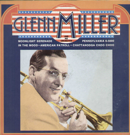 Glenn Miller And His Orchestra