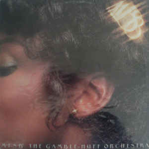 Mfsb The Gamble Huff Orchestra