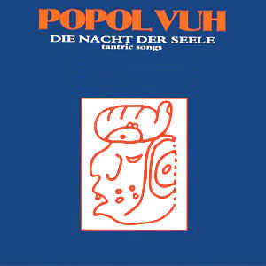 Die Nacht Der Seele Tantric Songs