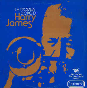 La Tromba D'oro Di Harry James