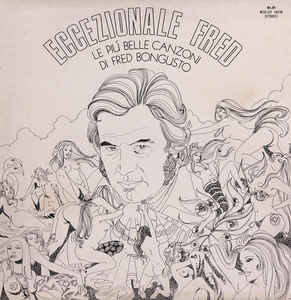 Eccezionale Fred - Le Più Belle Canzoni Di Fred Bongusto
