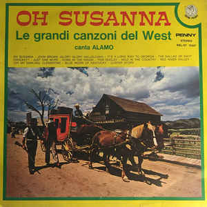 Oh Susanna Le Grandi Canzoni Del West