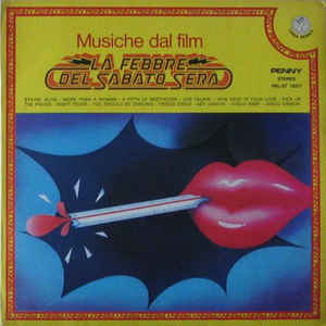Musiche Dal Film La Febbre Del Sabato Sera