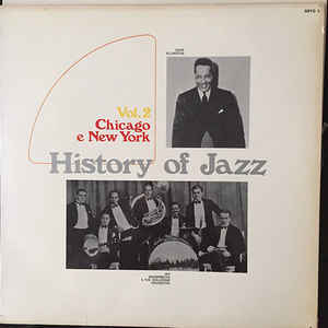 History Of Jazz Vol.2 Chicago E New York