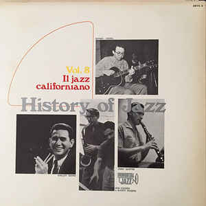 History Of Jazz Vol.8 Il Jazz Californiano
