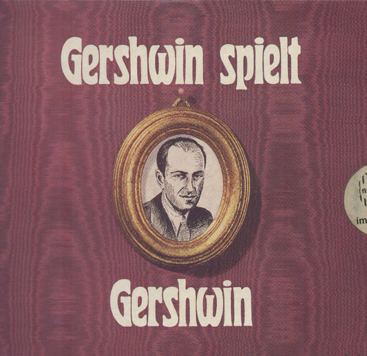 Gershwin Spielt Gershwin