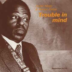 Trouble In Mind Limited Edition