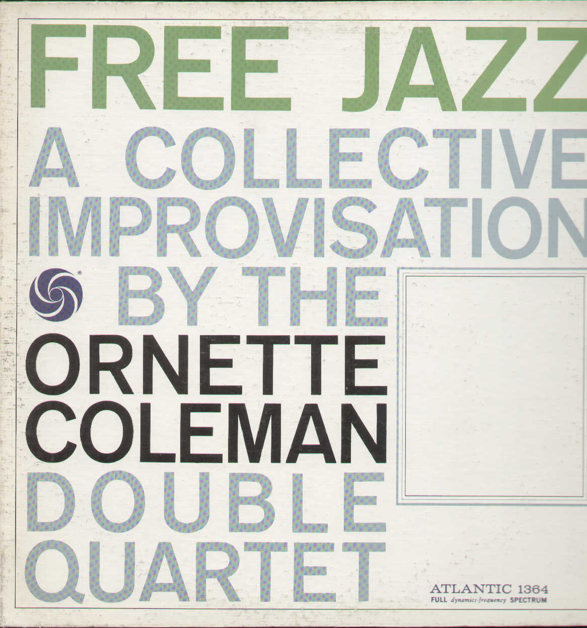 Free Jazz A Collective Improvisation