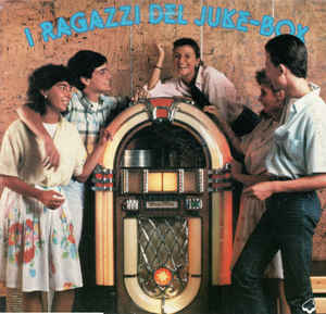 I Ragazzi Del Juke-Box