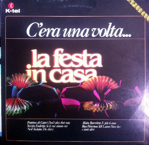 C'era Una Volta La Festa In Casa