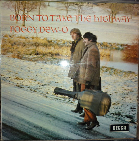 Forn To Take The Highway