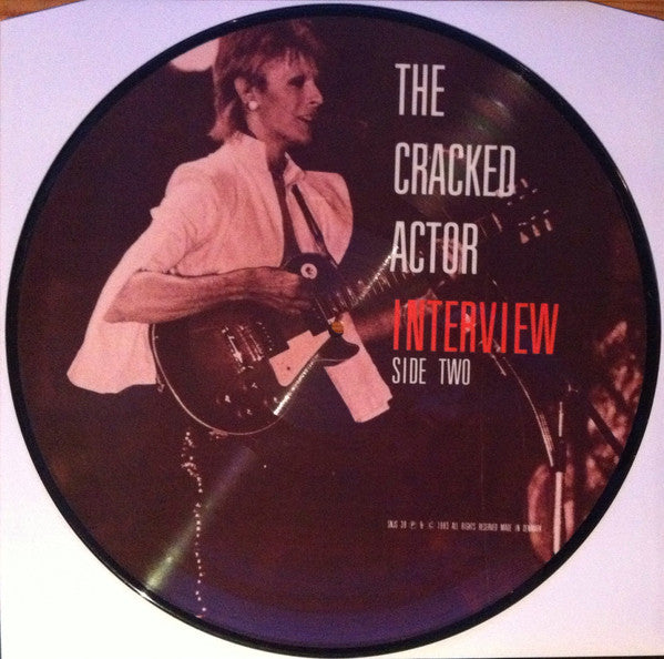 The Cracked Actor Interview Picture Disc