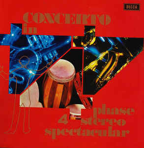 Concerto In Phase 4 Stereo Spectacular