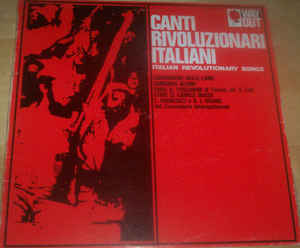 Canti Rivoluzionari Italiani Italian Revolutionary Songs
