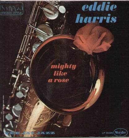 Mighty Like A Rose