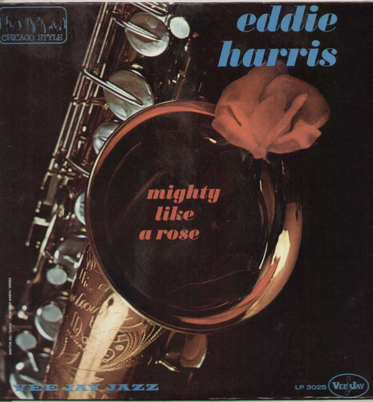 Mighty Like A Rose