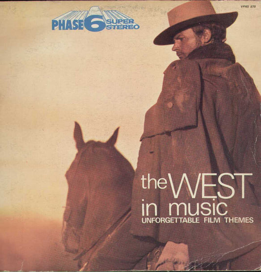 The West In Music Unforgettable Film Themes