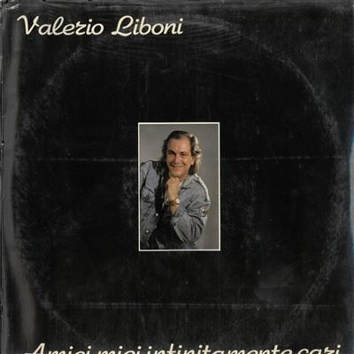 Amici Miei Infinitamente Cari
