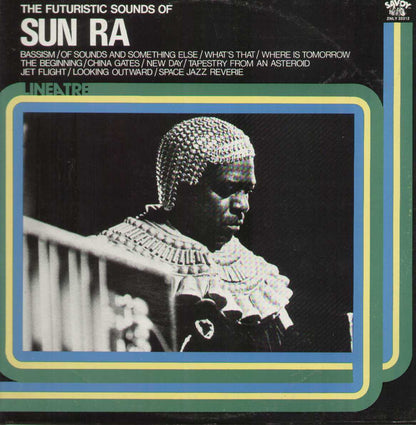 The Futuristic Sounds Of Sun Ra