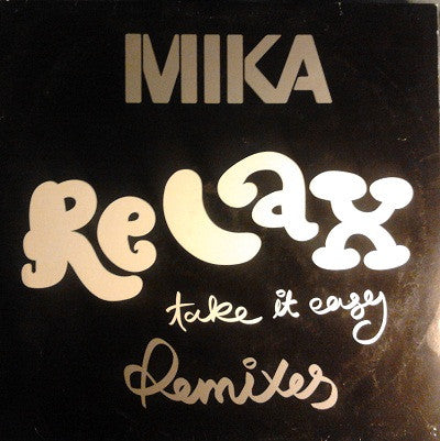 Relax Take It Easy Remixes
