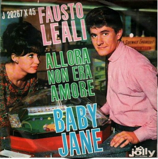 Allora Non Era Amore / Baby Jane