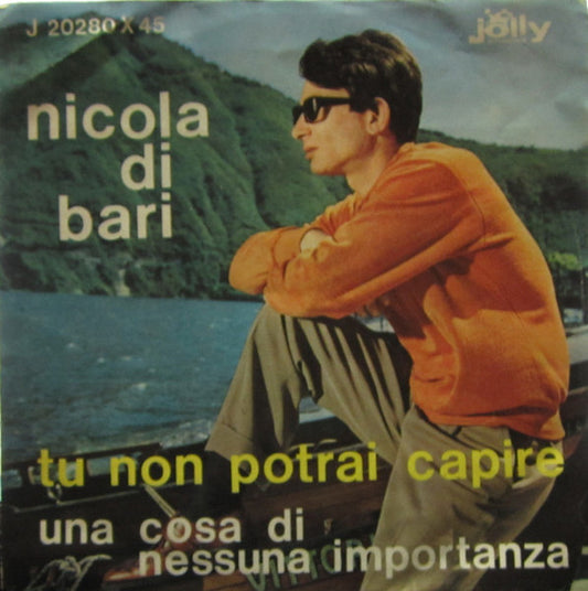 Tu Non Potrai Capire / Una Cosa Di Nessuna Importanza