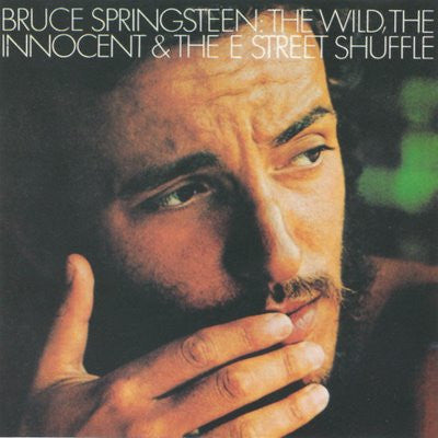 The Wild The Innocent And The E Street Shuffle