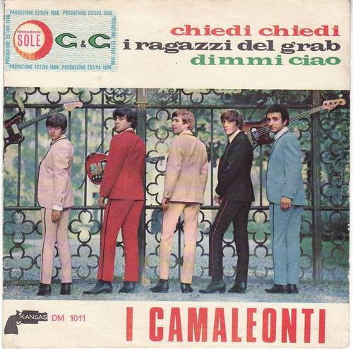 Chiedi Chiedi / I Ragazzi Del Grab / Dimmi Ciao
