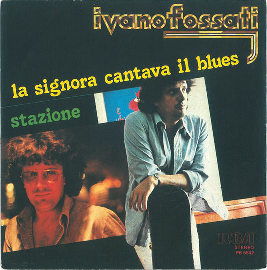 La Signora Cantava Il Blues / Stazione