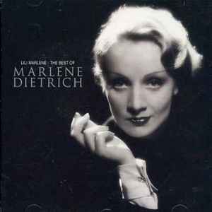 Lili Marlene - The Best Of Marlene Dietrich