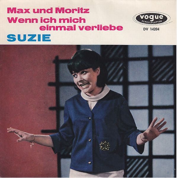 Max Und Moritz / Wenn Ich Mich Einmal Verliebe