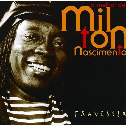 Travessia O Melhor De Milton Nascimento
